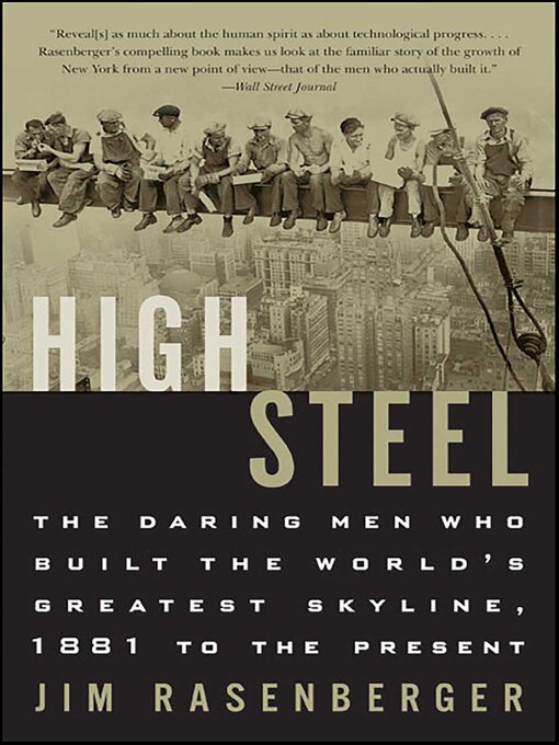 Title details for High Steel by Jim Rasenberger - Available